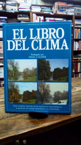 El Libro Del Clima Prologo De Nigel Calder