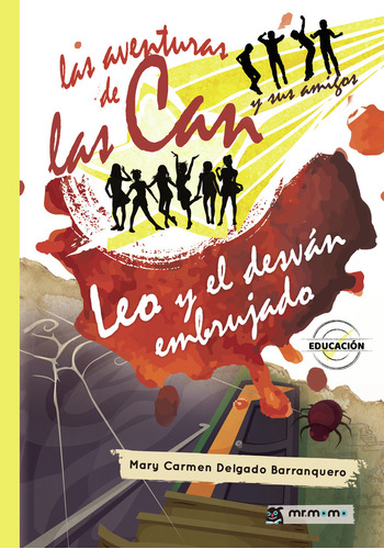 Las aventuras de las Can y sus amigos. Leo y el desván embrujado, de Delgado Barranquero , María del Carmen.. Editorial Mr. Momo, tapa blanda, edición 1.0 en español, 2032