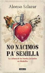 Libro No Nacimos Pa' Semilla