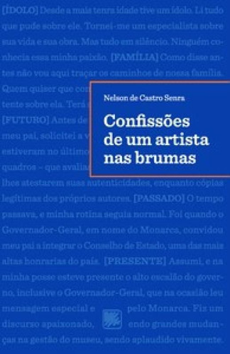 Confissões De Um Artista Nas Brumas, De Senra Castro. Editora Scortecci _ Editora, Capa Mole Em Português