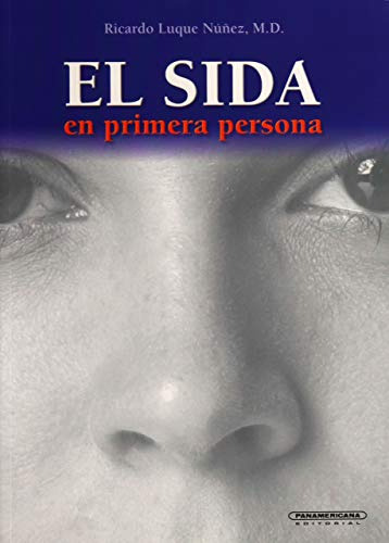 Libro El Sida En Primera Persona De Ricardo Luque Nuñez