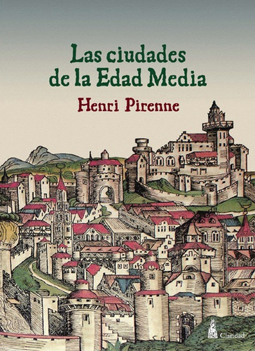 Ciudades De La Edad Media, Las - Henri Pirenne