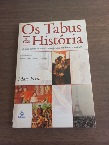 Livro - Os Tabus Da História - Marc Ferro