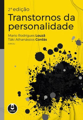 Transtornos Da Personalidade, De Cordás, Táki Athanássios. Editora Artmed Editora, Capa Mole Em Português