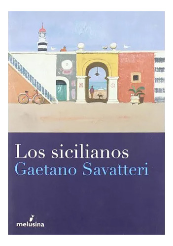Los Sicilianos - Savatteri Gaetano - #w
