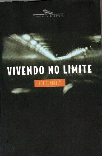 Livro Vivendo No Limite De Joe Connelly