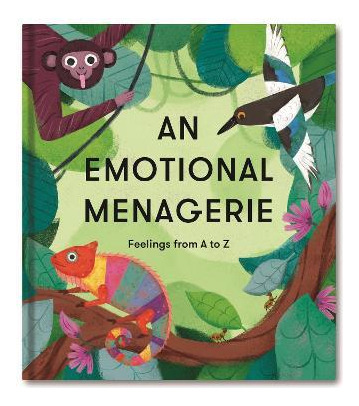 Libro An Emotional Menagerie : Feelings From A-z - The Sc...