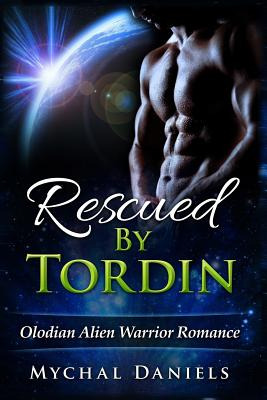 Libro Rescued By Tordin: Olodian Alien Warrior Romance - ...