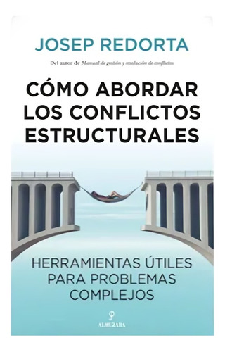 Libro Como Abordar Los Conflictos Estructurales /731