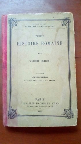 Historia Romana. Libro En Frances. Victor Duruy. 1893