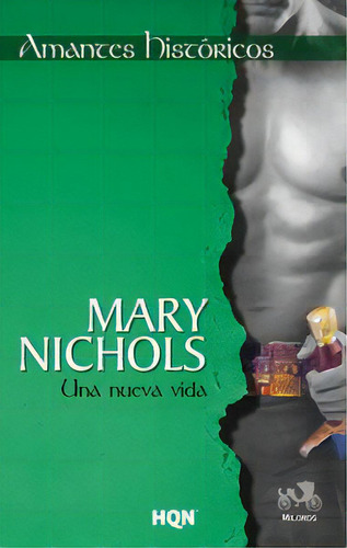 Una Nueva Vida, De Nichols, Mary. Editorial Harlequin Iberica, S.a., Tapa Blanda En Español