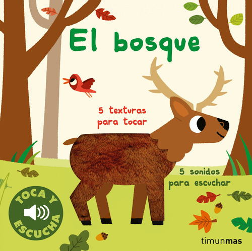 El Bosque. Toca Y Escucha - Billet, Marion  - * 