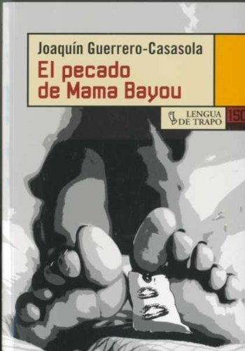 Libro El Pecado De Mama Bayou De Guerrero Casasola J