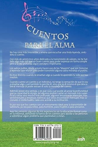 Cuentos Para El Alma Basados En La Torah Y El Talmu, De Rabino Isaac Sakkal, Isaac Sak. Editorial Bn Publishing En Español