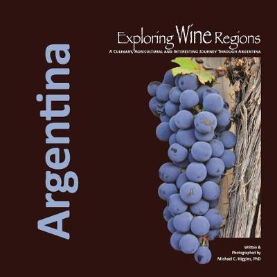 Exploring Wine Regions - Michael C Higgins Phd