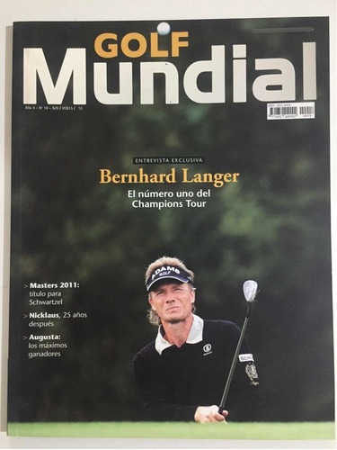 Revista Golf Mundial #18. 2011. Bernhard Langer.