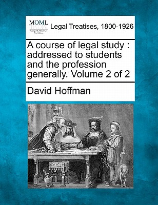 Libro A Course Of Legal Study: Addressed To Students And ...