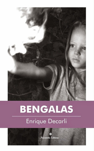 Bengalas - Enrique Decarli