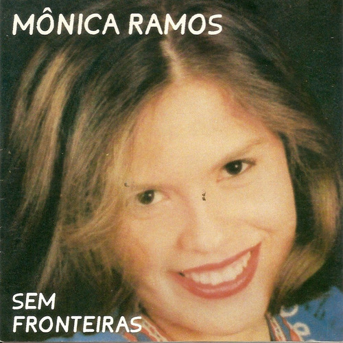 Cd - Monica Ramos - Sem Fronteiras