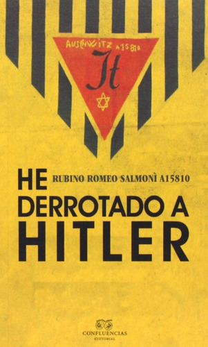 Libro He Derrotado A Hitler Memorias Prisionero De Auschwitz