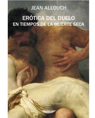 Libro Erótica Del Duelo - Allouch Jean