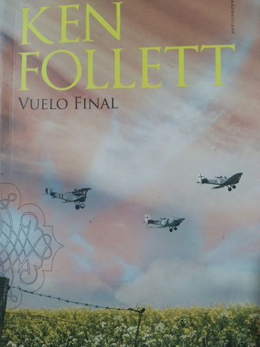 Ken Follett: Vuelo Final