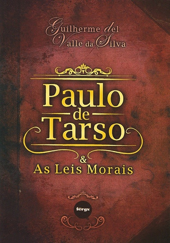 Paulo De Tarso E As Leis Morais