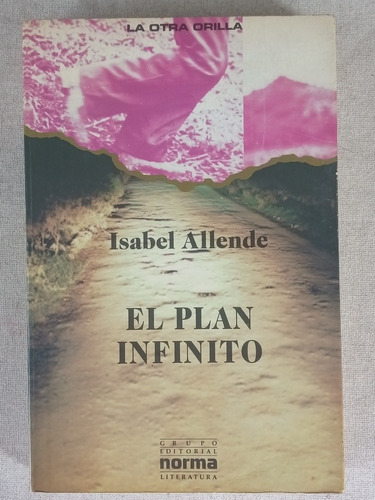 El Plan Infinito, Isabel Allende