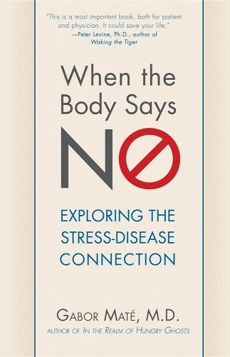 Libro- When The Body Says No -original