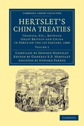 Libro Hertslet's China Treaties : Treaties, Etc., Between...