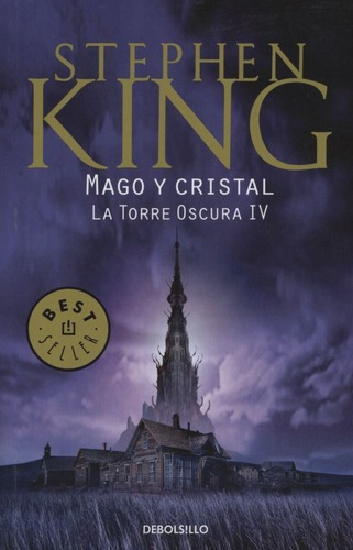 Mago Y Cristal - La Torre Oscura Iv - Stephen King