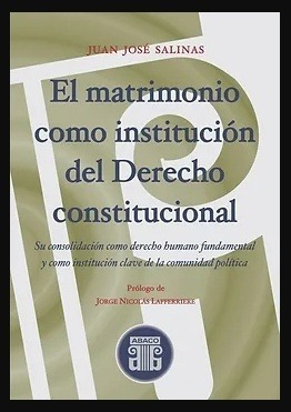 El Matrimonio Como Institución Del Derecho Constitucional - 