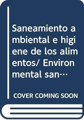 Saneamiento Ambiental E Higiene De Los Alimentos