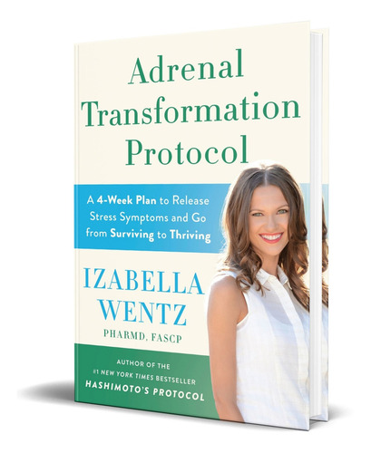 Adrenal Transformation Protocol, de Izabella Wentz. Editorial Avery, tapa blanda en inglés, 2023