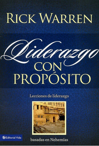 Liderazgo Con Proposito/rustica, De Warren, Rick. Editorial Vida En Español