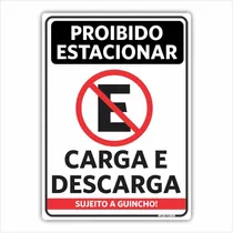 Comprar Placa Proibido Estacionar Carga E Descarga Dia Noite 18x25cm