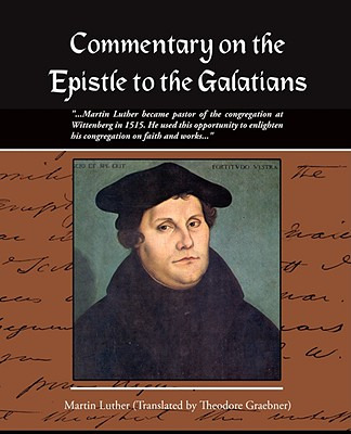 Libro Commentary On The Epistle To The Galatians Martin L...
