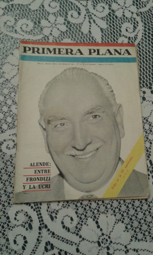Primera Plana Año 2 Nº 17 Marzo De 1963 Allende Frondizi