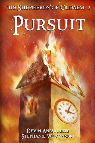 The Shepherds Of Oldaem: Pursuit, De Anavitarte, Devin. Editorial Lightning Source Inc, Tapa Blanda En Inglés