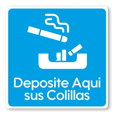 Señalamiento A Elegir Modelos Señaleticas Informativos 30x40 Deposite Sus Colillas