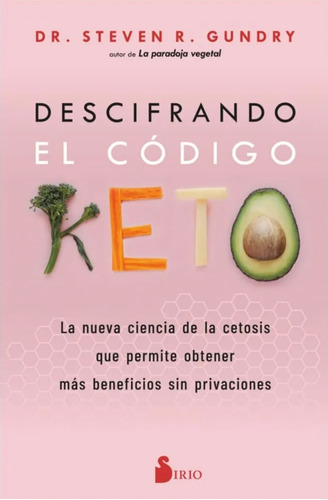 Descifrando El Código Keto ( Libro Nuevo Y Original )