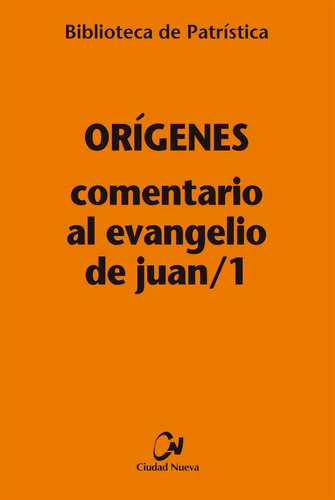 Comentario Al Evangelio De Juan/1 - Origenes