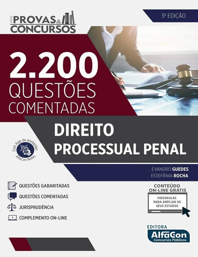 Série Provas & Concursos Processo Penal 2.200 Questões Comentadas, de Evandro Guedes  -  Estefânia Rocha. Editora AlfaCon, capa mole, edição 3 em português, 2020