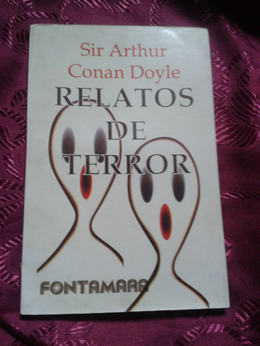 Arthur Conan Doyle / Relatos De Terror Envios Mar Del Plata