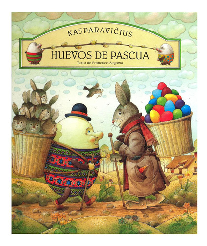 Huevos De Pascua Cuento Infantil Kasparavicius Segovia Fce