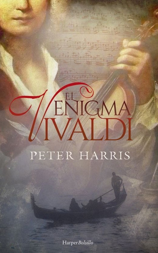 El Enigma Vivaldi / Peter Harris / Nuevo - Original, De Peter Harris. Editorial Harper Collins Español, Tapa Blanda En Español, 2020