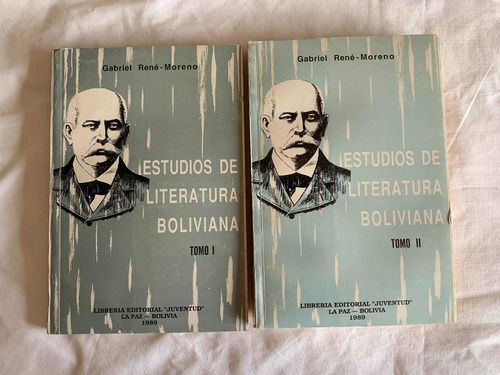 Estudios De Literatura Boliviana 2 Tomos Gabriel Rene Moreno