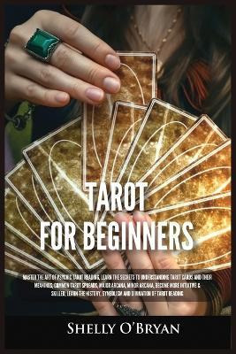 Libro Tarot For Beginners : Master The Art Of Psychic Tar...