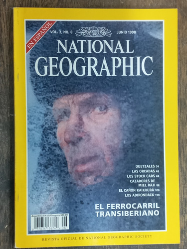 National Geographic Nº 6 * Ferrocarril * Junio 1998 *