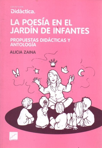 La Poesia En El Jardin De Infantes Alicia Zaina 